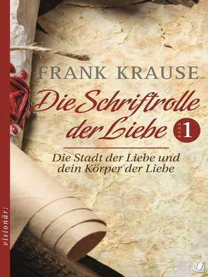 cover image of Die Schriftrolle der Liebe (Band 1)